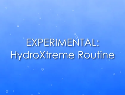 Experimental: Hydroxtreme Routine (with Piss)
