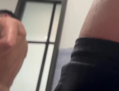 Touching Myself in the Fitting Room Without Them Noticing