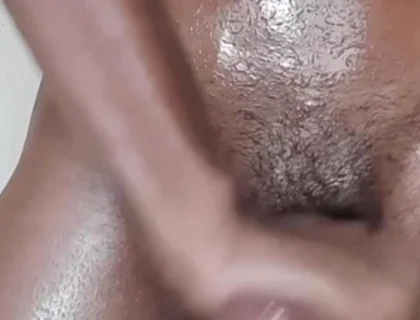 Masturbate Standing up, Then I Grease My Body with Oil, and Then I Cum