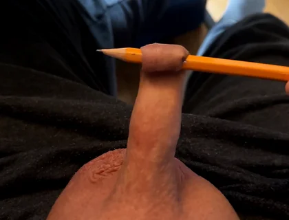 Play with the Foreskin of My Little Cock and a Pencil