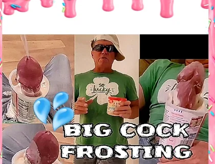Big Cock Loves Frosting