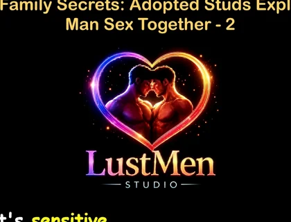 English Audio Gay Sex Story - Ranch Family Secrets Adopted Studs Explore Raw Man Sex Together - Part 2